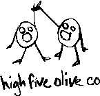 HIGH FIVE OLIVE CO