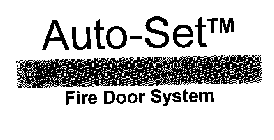 AUTO-SET FIRE DOOR SYSTEM