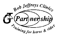BOB JEFFREYS CLINICS J PARTNERSHIP TRAINING FOR HORSE & RIDER