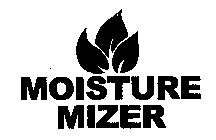 MOISTURE MIZER