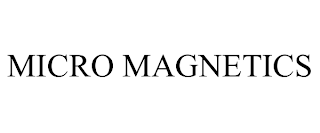 MICRO MAGNETICS