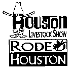 HOUSTON LIVESTOCK SHOW RODEO HOUSTON