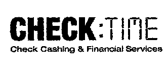 CHECK:TIME CHECK CASHING & FINANCIAL SERVICES