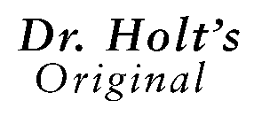 DR. HOLT'S ORIGINAL