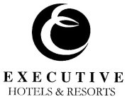 EXECUTIVE HOTELS & RESORTS