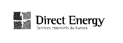 DIRECT ENERGY SERVICES ESSENTIELS DU BUREAU