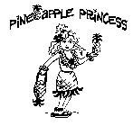 PINEAPPLE PRINCESS