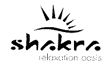 SHAKRA RELAXATION OASIS