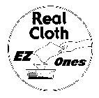 REAL CLOTH EZ ONES