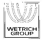 WETRICH GROUP