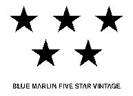 BLUE MARLIN FIVE STAR VINTAGE