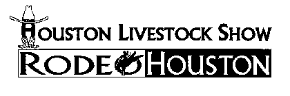 HOUSTON LIVESTOCK SHOW RODEO HOUSTON
