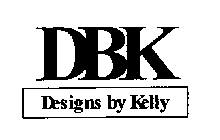 DBK DESIGNS BY KELLY