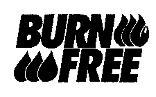 BURN FREE