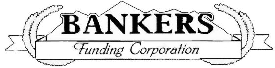 BANKERS FUNDING CORPORATION