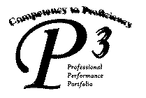 P3 PROFESSIONAL PERFORMANCE PORTFOLIO COMPETENCY PROFICIENCY