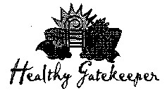 HEALTHY GATEKEEPER