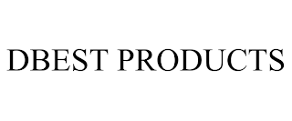DBEST PRODUCTS