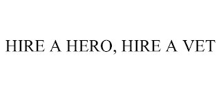 HIRE A HERO, HIRE A VET