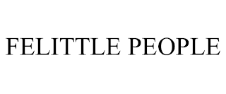 FELITTLE PEOPLE