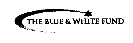 THE BLUE & WHITE FUND