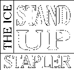 THE ICE STAND UP STAPLER