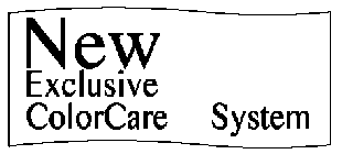 NEW EXCLUSIVE COLORCARE SYSTEM