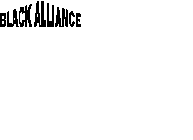 BLACK ALLIANCE