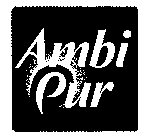 AMBI PUR