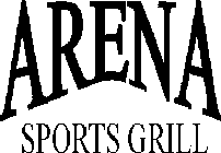 ARENA SPORTS GRILL