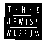 THE JEWISH MUSEUM