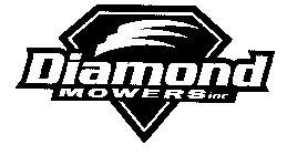 DIAMOND MOWERS INC