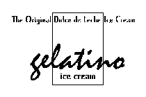 THE ORIGINAL DULCE DE LECHE ICE CREAM GELATINO ICE CREAM