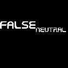 FALSE NEUTRAL
