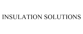 INSULATION SOLUTIONS