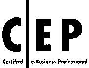 C E P CERTIFIED E-BUSINESS PROFESSIONAL