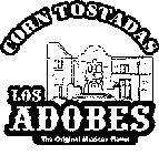 CORN TOSTADAS LOS ADOBES THE ORIGINAL MEXICAN FLAVOR