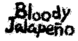 BLOODY JALAPENO