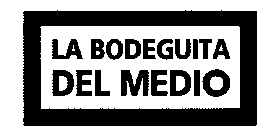 LA BODEGUITA DEL MEDIO