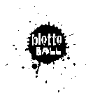 BLOTTO BALL