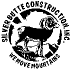 WE MOVE MOUNTAINS SILVER BUTTE CONSTRUCTION, INC.
