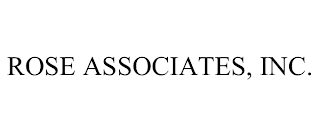 ROSE ASSOCIATES, INC.