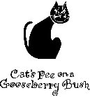 CATS PEE ON A GOOSEBERRY BUSH