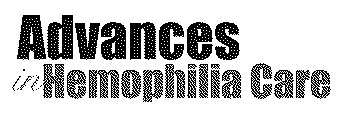 ADVANCES HOMOPHILIA CARE