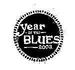 YEAR OF THE BLUES 2003