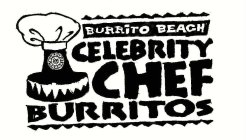 CELEBRITY CHEF BURRITOS