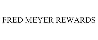 FRED MEYER REWARDS