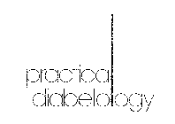PRACTICAL DIABETOLOGY