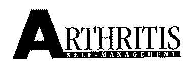 ARTHRITIS SELF-MANAGEMENT