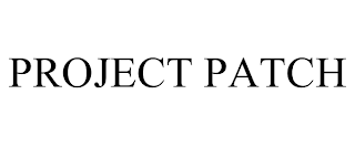 PROJECT PATCH